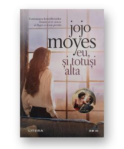 Eu, si totusi alta - Vol 3 -  Jojo Moyes