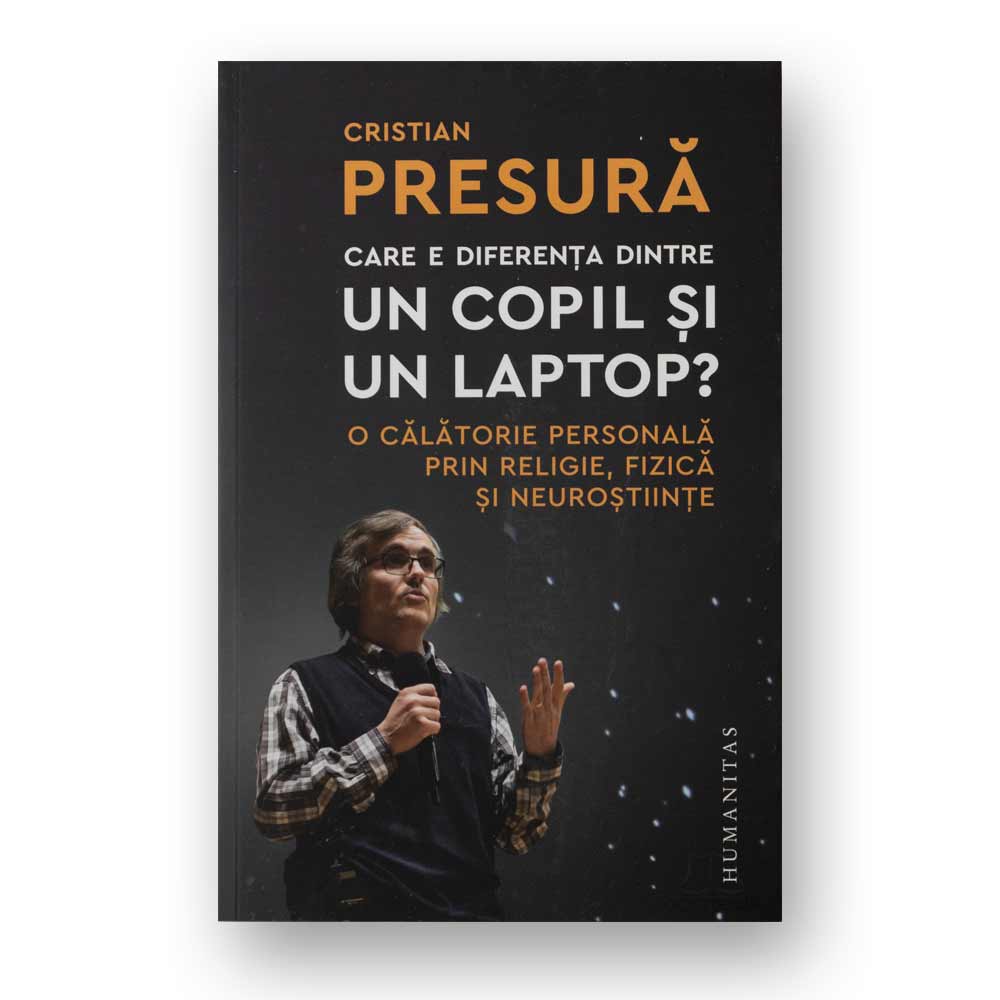 Care e diferenta dintre un copil si un laptop ? - Cristian Presura